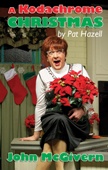 A Kodachrome Christmas by Pat Hazell