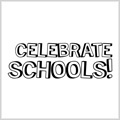 Celebrate Schools!